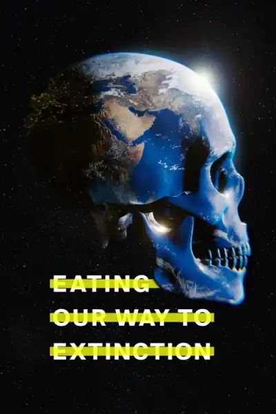 Eating Our Way to Extinction / ჭამა გადაშენების გზაზე (ქართულად, qartulad)