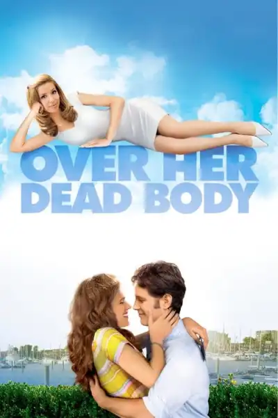 Over Her Dead Body / დაბრუნება იმ ქვეყნიდან (ქართულად, qartulad)